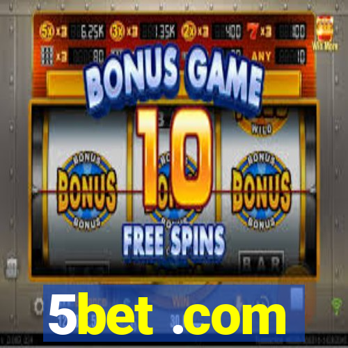5bet .com